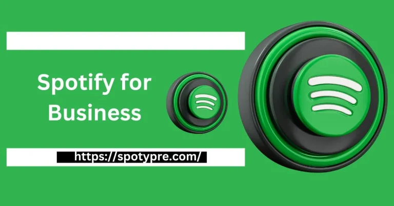 Spotify for Business: Guide for Enhancing Your Commercial Space