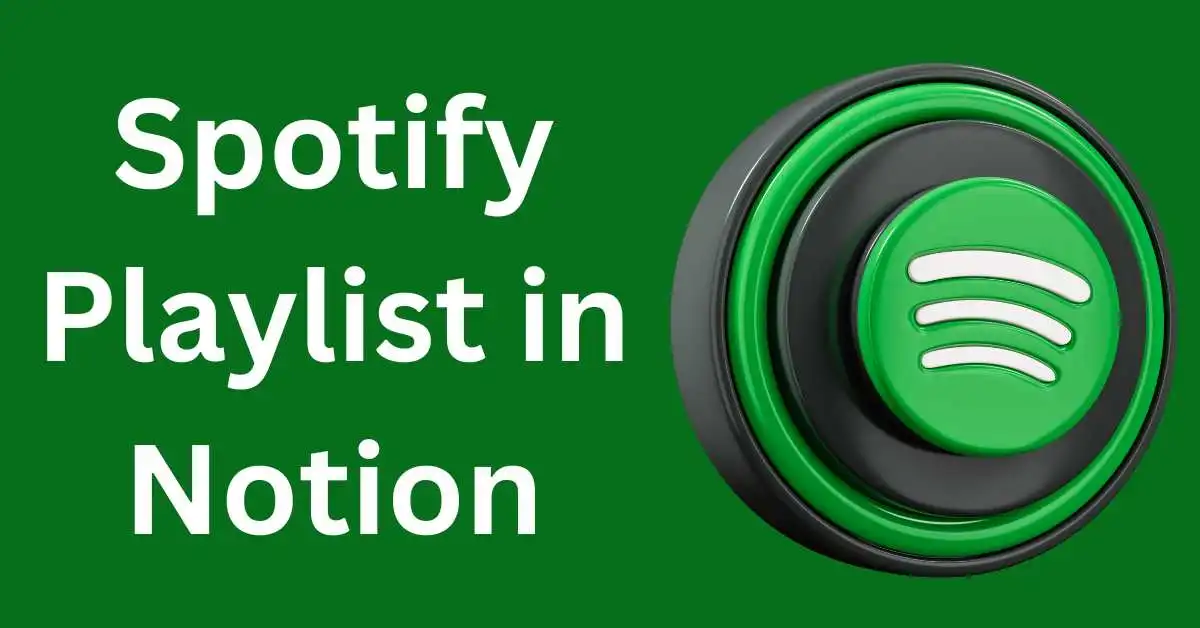 Spotify playlist in notion