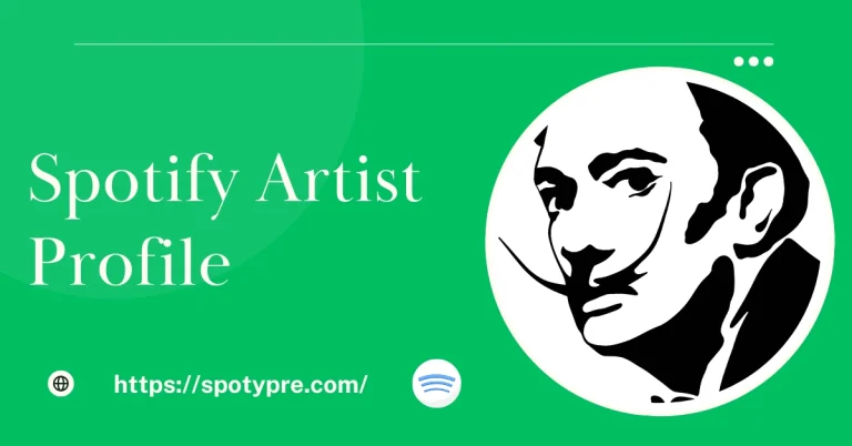 Everything you need to know about Spotify Artist profile