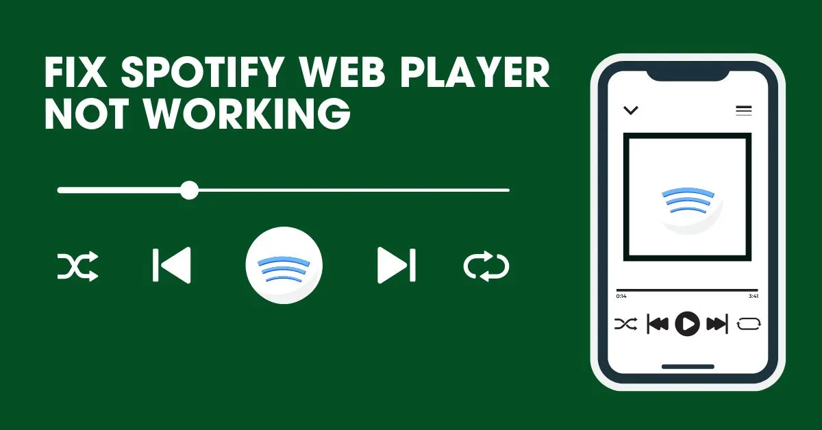 Fix Spotify Web Player Not Working
