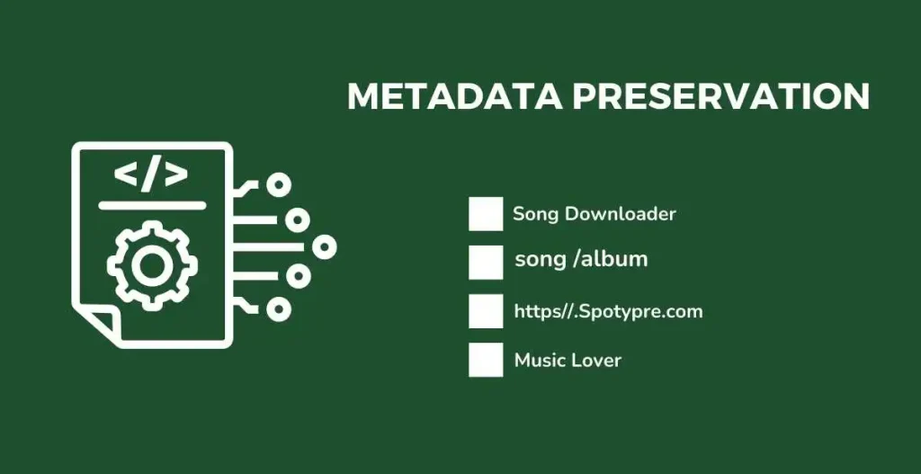 Metadata Preservation