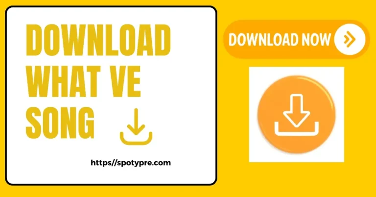 Download what ve song